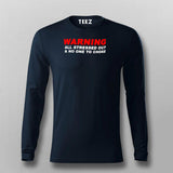 All Stressed Out And No One To Choke Funny T-Shirt For Men