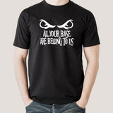 All your base are belong to us Gaming Men's T-shirt