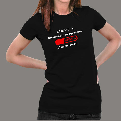 Almost A Computer Programmer T-Shirt For Women Online India