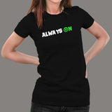 Always On T-Shirt For Women India