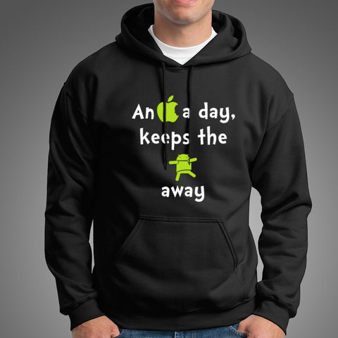 An Apple A Day Keeps The Android Away Funny Quotes Hoodies For Men Online India