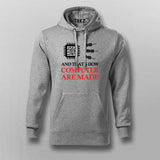 And That's How Computer Are Made Hoodie For Men