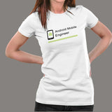 Android Mobile Engineer Women’s Profession T-Shirt India
