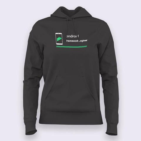 Android Framework Engineer Women’s Profession Hoodies Online India