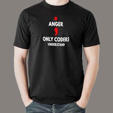 Anger Only Coder Understand Geek T-Shirt For Men Online India