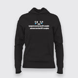 A program is never less than 90% complete and never more than 95% complete Hoodie For Women Online India
