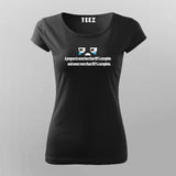 A program is never less than 90% complete and never more than 95% complete T-Shirt For Women Online Teez