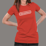 #Architect Hashtag T-Shirt For Women