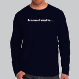 As A User I Want To Men’s User Story T-Shirt