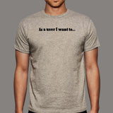 As A User I Want This Agile Men's Tee