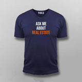 Ask me about real estate T-shirt For Men