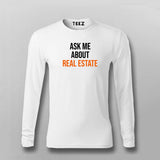 Ask me about real estate T-shirt For Men
