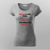 Attitude is a little thing that makes a big difference Attitude T-shirt For Women