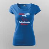 Attitude is a little thing that makes a big difference Attitude T-shirt For Women