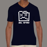 Aw Snap Funny V Neck T-Shirt For Men Online India