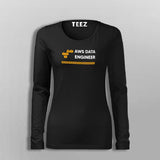 Aws Data Engineer Women’s Full Sleeve Profession T-Shirt Online India