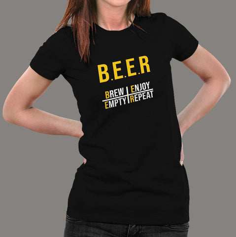 Brew Enjoy Empty Repeat Funny Beer T-Shirt For Women Online India