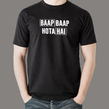 Baap Baap Hota Hai Hindi Men's T-shirt online india