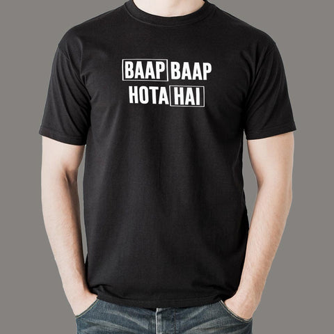 Baap Baap Hota Hai Hindi Men's T-shirt online india