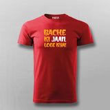 BACHE KI JAAN LOGE KYA T-shirt For Men