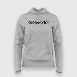 BE BOLD Programming Hoodies For Women