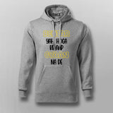 BEHTAR YAHI HOGA KE AAP GYAAN NA DE Hindi Hoodies For Men