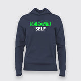 BE YOU'RE SELF Hoodies For Women Online India
