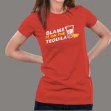 Blame It On The Tequila T-Shirt For Women