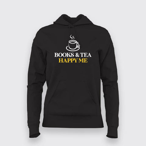 BOOKS AND TEA HAPPY ME Funny Hoodies For Women Online India
