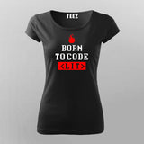 Born To Code <LIT> Programmer T-Shirt For Women