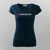 BROADCOM T-Shirt For Women