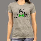 Bad And Boozy Women's Funny Drinking T-Shirt