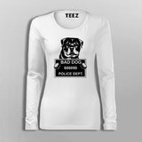 Bad Criminal Rottweiler Dog Police Station Mugshot Fullsleeve T-Shirt For Women Online