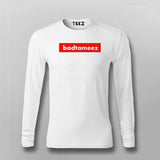 Badtameez Hindi Full sleeve T-shirt For Men Online Teez