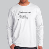 If Sad, Stop, Be Awesome Code  Men's Programming Full Sleeve T-shirt Online India