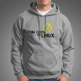Be Cool Use Linux Hoodie For Men India