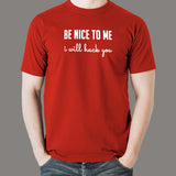 Be Nice To Me I Will Hack You Funny Programmer Men's T-Shirt