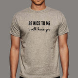 Be Nice To Me I Will Hack You Funny Programmer Men's T-Shirt Online India
