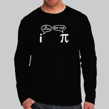 Be Rational Get Real Full Sleeve T-Shirt For Men Online India
