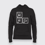 Be Nice Periodically Funny Hoodies For Women