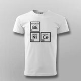 Be Nice Periodically Funny T-shirt For Men