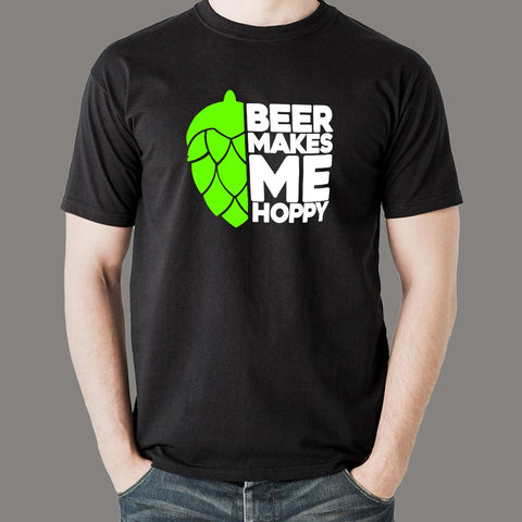 Beer Makes Me Hoppy T-Shirt For Men Online India
