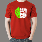 Beer Makes Me Hoppy T-Shirt For Men