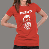 Beer'd Women Beer Lovers T-Shirt