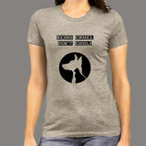 Being Cruel Is Not Cool T-Shirt For Women India