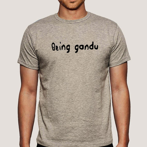Being Gandu Parody Men's T-shirt
