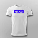 Bekaar Funny T-shirt For Men
