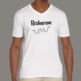 Besharam Men’s Hindi Meme V Neck T-shirt online