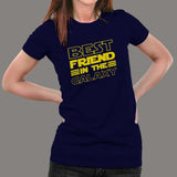 Best Friend In The Galaxy T-Shirt For Women India