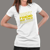 Best Friend In The Galaxy T-Shirt For Women